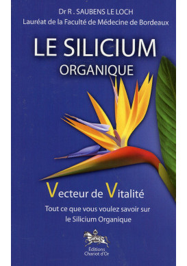 SILICIUM ORGANIQUE (LE) 