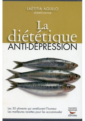 DIÉTÉTIQUE ANTI-DÉPRESSION (LA) 