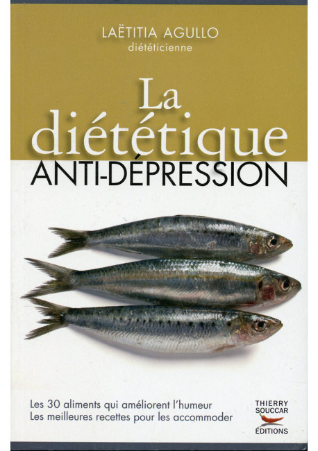 LA DIÉTÉTIQUE ANTI-DÉPRESSION