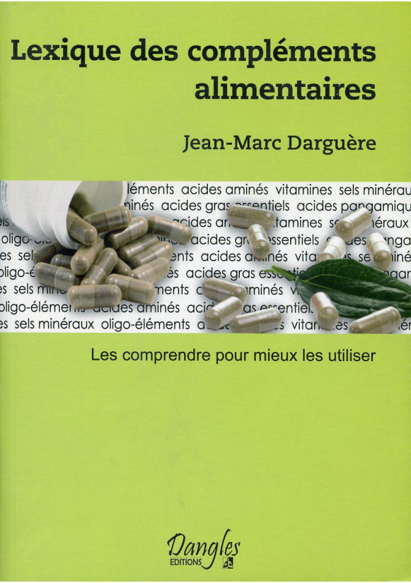 LEXIQUE DES COMPLÉMENTS ALIMENTAIRES