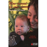 JOURNAL DE SAGE FEMME (MON) - Ma vie pour 2283 enfants 