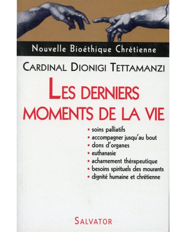 DERNIERS MOMENTS DE LA VIE (LES) 