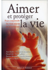 AIMER ET PROTÉGER LA VIE 