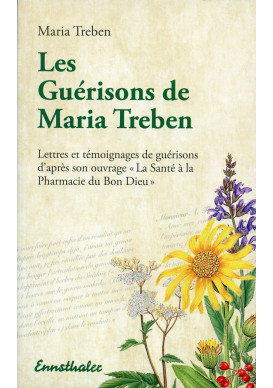 GUERISONS DE MARIA TREBEN (LES) 