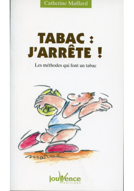 TABAC J'ARRÊTE Les méthodes qui font un tabac