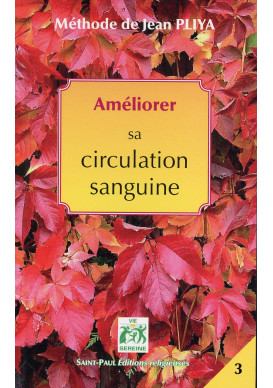 AMÉLIORER SA CIRCULATION SANGUINE