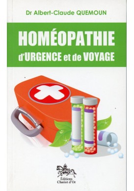 HOMÉOPATHIE D'URGENCE ET DE VOYAGE