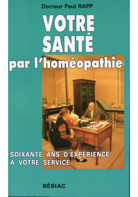 VOTRE SANTE PAR L'HOMEOPATHIE