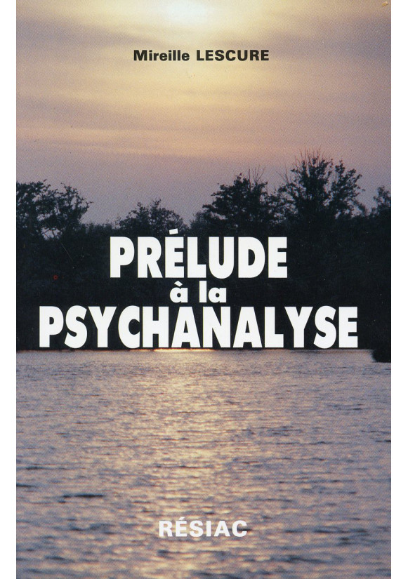 PRELUDE A LA PSYCHANALYSE