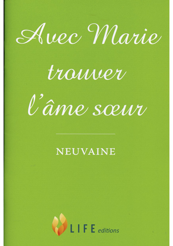 AVEC MARIE TROUVER L’ÂME SŒUR - Neuvaine