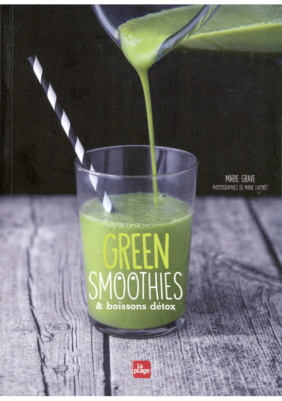 GREEN SMOOTHIES & boissons détox