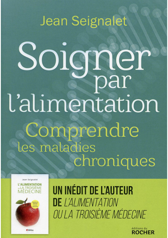 SOIGNER PAR L’ALIMENTATION Comprendre les maladies chroniques