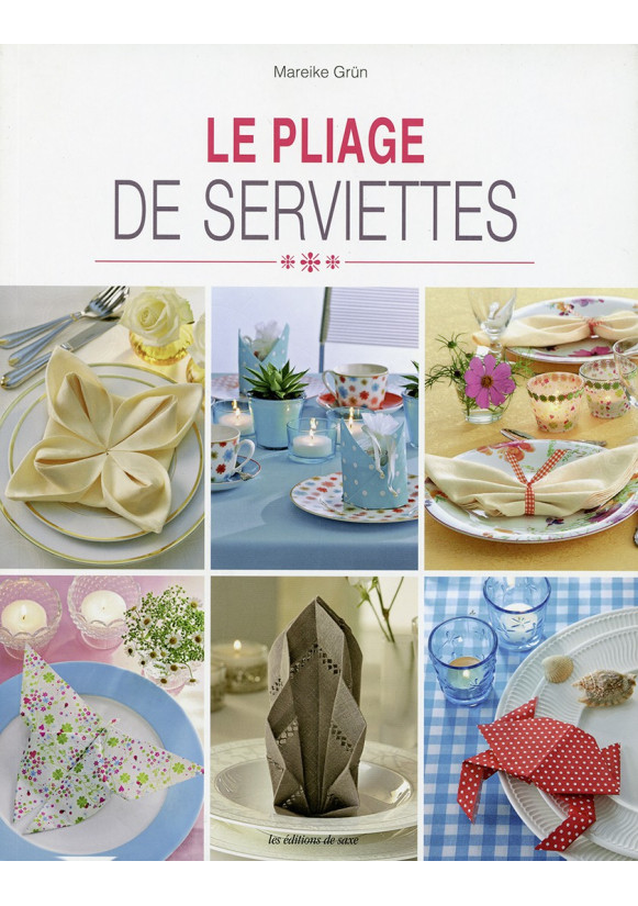 PLIAGE DE SERVIETTES (LE)