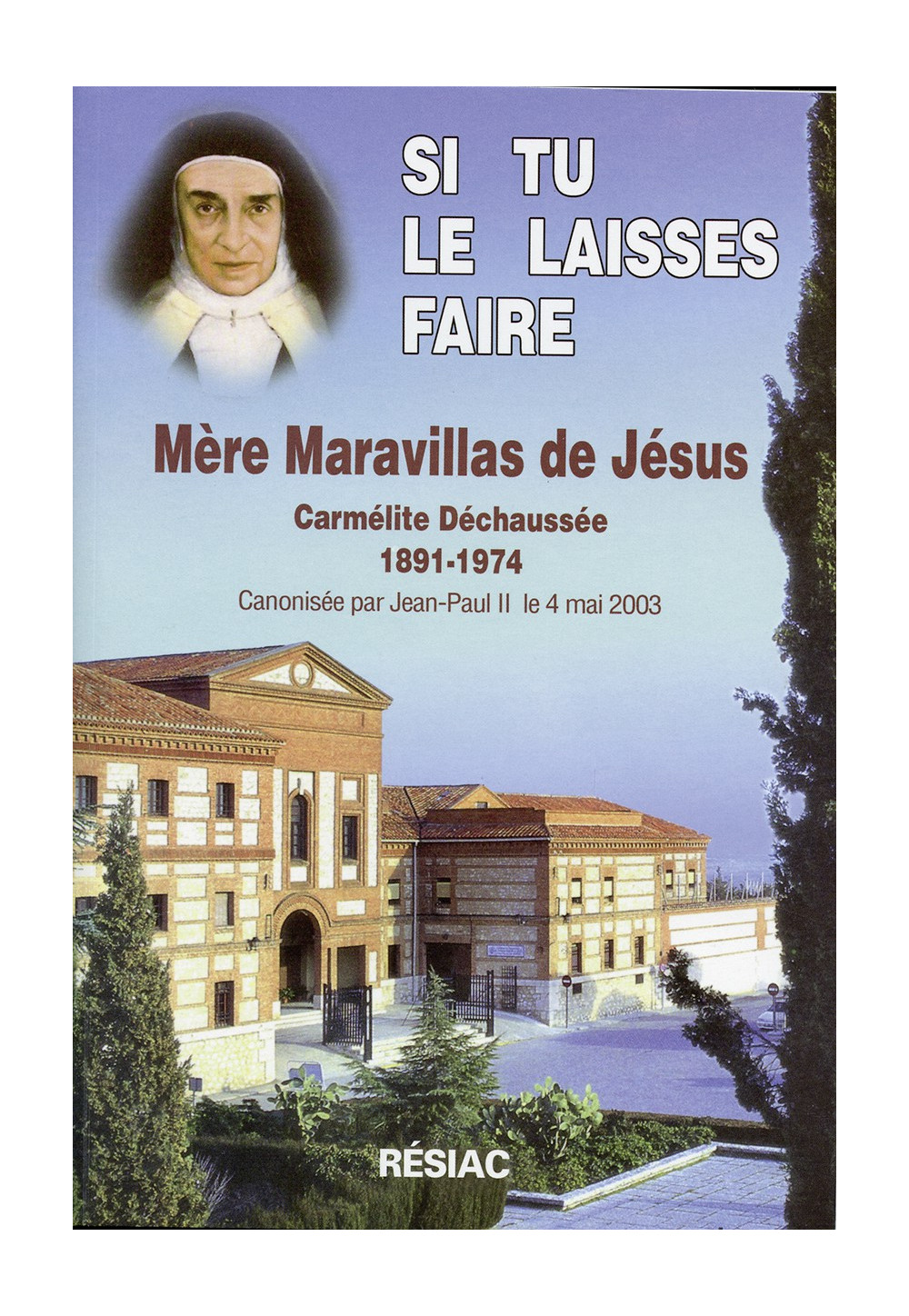 SI TU LE LAISSES FAIRE : VIE DE MERE MARAVILLAS
