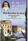 SI TU LE LAISSES FAIRE : VIE DE MERE MARAVILLAS