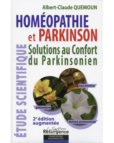 HOMÉOPATHIE ET PARKINSON Solutions au confort du Parkinsonien