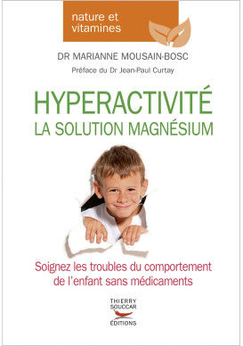 HYPERACTIVITÉ La solution magnésium