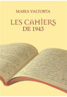 MARIA VALTORTA CAHIERS DE 1943