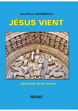 JÉSUS VIENT