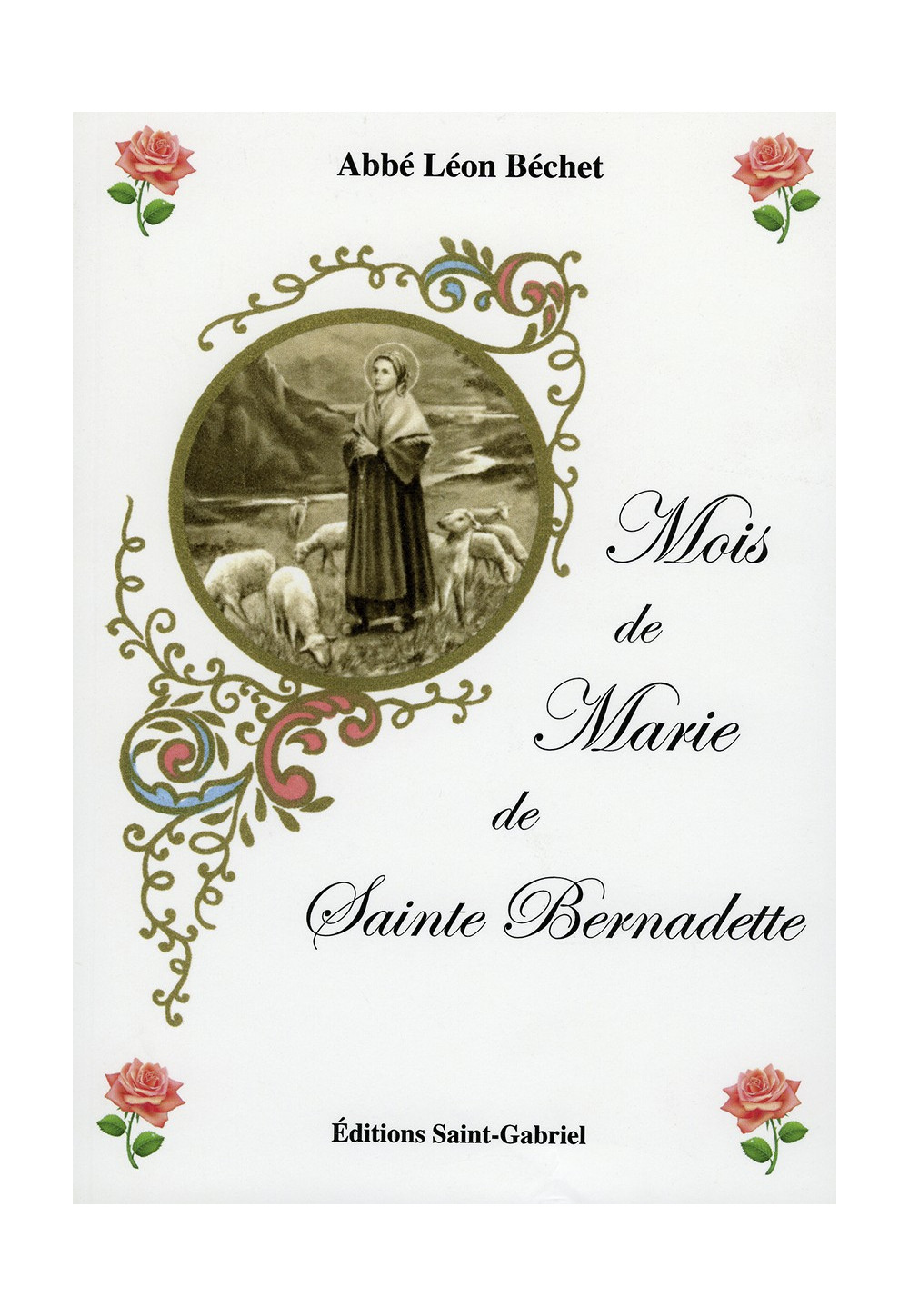 MOIS DE MARIE DE SAINTE BERNADETTE