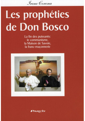 PROPHÉTIES DE DON BOSCO (LES)