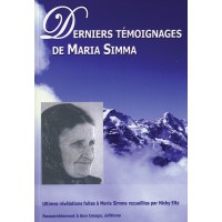 DERNIERS TÉMOIGNAGES DE MARIA SIMMA