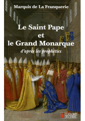 SAINT PAPE ET LE GRAND MONARQUE (LE) LA FRANQUERIE