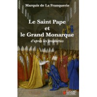 SAINT PAPE ET LE GRAND MONARQUE (LE) LA FRANQUERIE