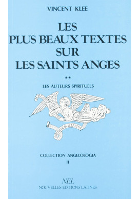 PLUS BEAUX TEXTES SUR LES SAINTS ANGES (LES) - TOME 1