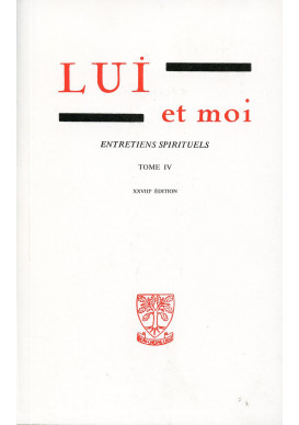 LUI ET MOI T04 ENTRETIENS SPIRITUELS GABRIELLE BOSSIS 