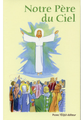 NOTRE PÈRE DU CIEL  1ère ANNÉE