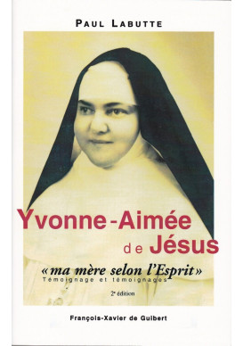 YVONNE AIMEE DE JESUS MA MERE SELON L ESPRIT 