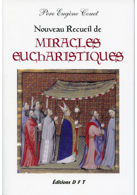 NOUVEAU RECUEIL DE MIRACLES EUCHARISTIQUES