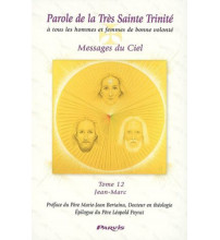 PAROLE DE LA TRES SAINTE TRINITE - Tome 12