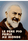 PERE PIO PARLE AU MONDE (LE)