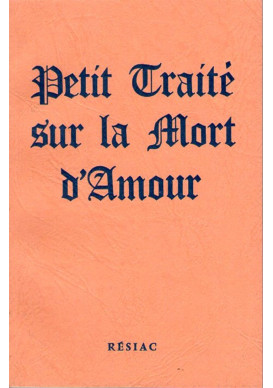 PETIT TRAITÉ SUR LA MORT D'AMOUR