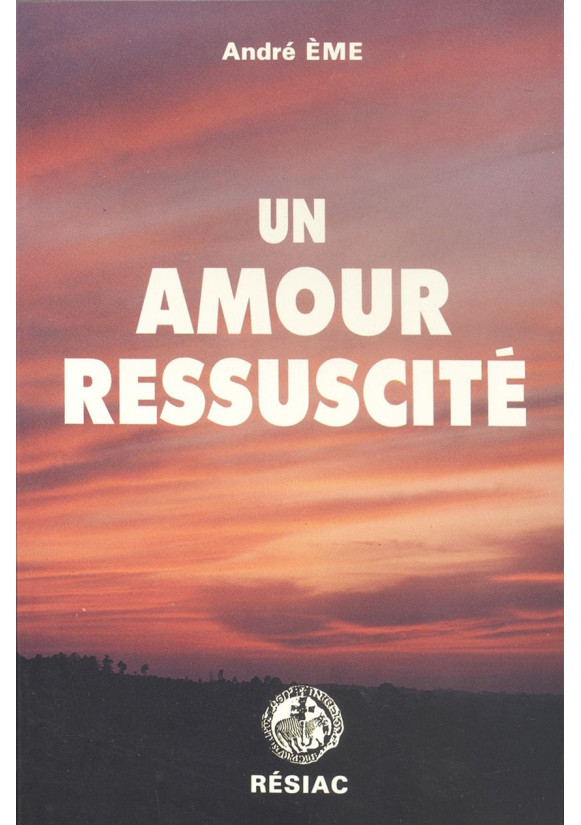 AMOUR RESSUSCITE (UN)