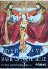 MYSTERE ET VIE DE MARIE LA TOUTE BELLE