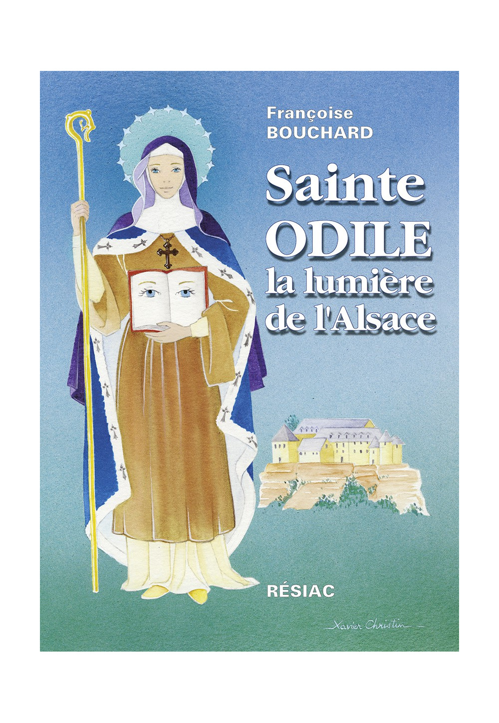 STE ODILE LA LUMIERE DE L'ALSACE