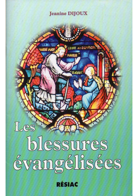 BLESSURES EVANGELISEES (LES)