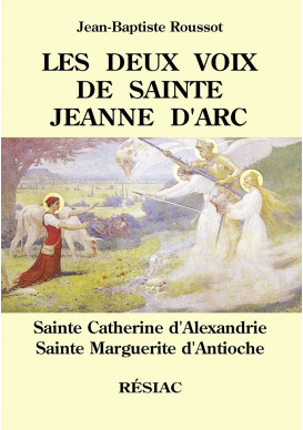 DEUX VOIX DE STE JEANNE D ARC (LES)