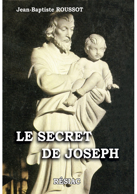 LE SECRET DE JOSEPH