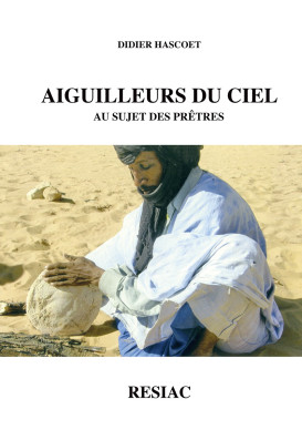 AIGUILLEURS DU CIEL Au sujet des prêtres