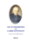 VIE ET PROPHÉTIES DE L'ABBÉ SOUFFRANT