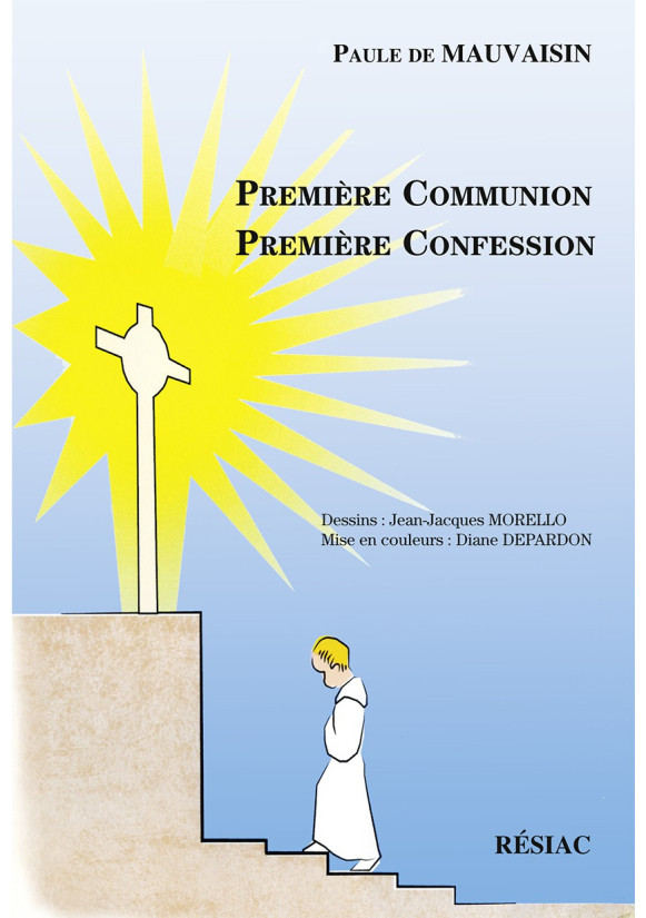 PREMIÈRE COMMUNION PREMIÈRE CONFESSION