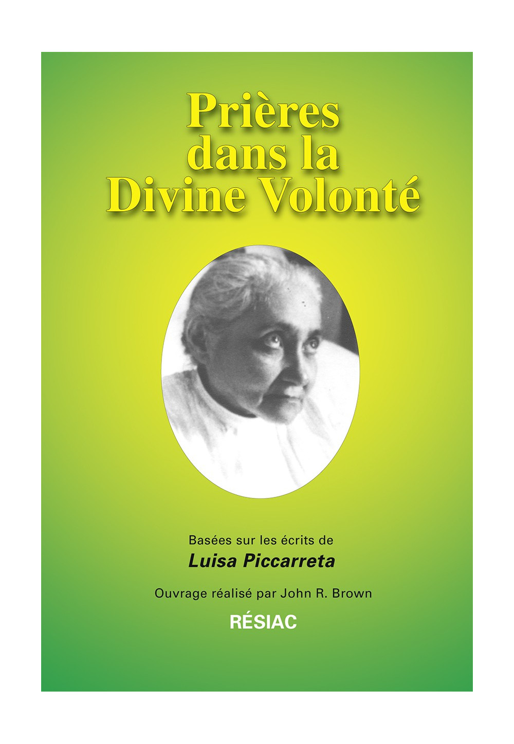 PRIÈRES DANS LA DIVINE VOLONTÉ