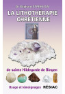 LITHOTHÉRAPIE CHRÉTIENNE DE SAINTE HILDEGARDE DE BINGEN (LA)