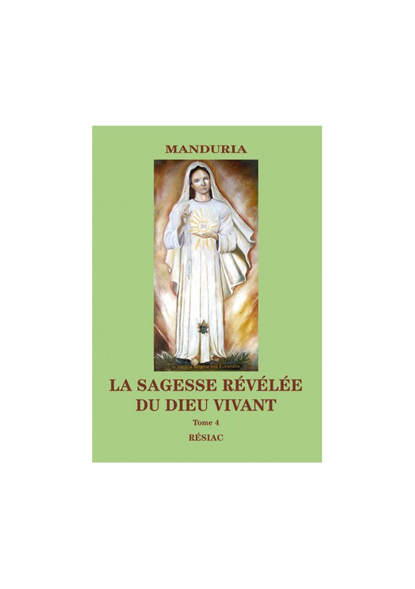MANDURIA : LA SAGESSE RÉVÉLÉE DU DIEU VIVANT - TOME 1 - 5
