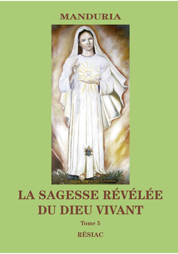 MANDURIA : LA SAGESSE RÉVÉLÉE DU DIEU VIVANT - TOME 1 - 5