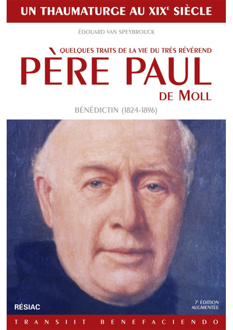 PERE PAUL DE MOLL quelques traits de la vie